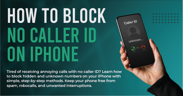 How to Block No Caller ID on iPhone | Geekify